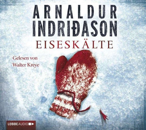 Eiseskälte von arnaldur - eiseskälte,