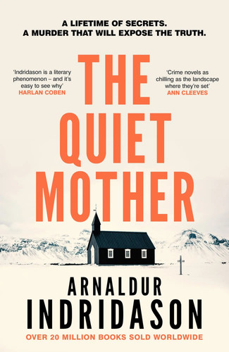 The quiet mother arnaldur - the,