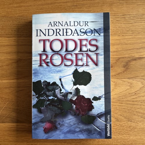 Arnaldur indridason todesrosen - arnaldur,