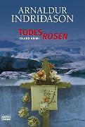 Todesrosen von arnaldur - todesrosen,