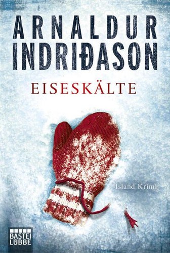 Eiseskälte island krimi - eiseskälte:, island-krimi