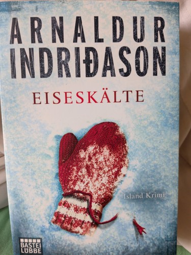 Eiseskälte von arnaldur - von,